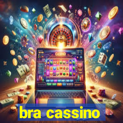 bra cassino